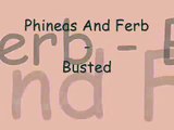 Phineas And Ferb - Busted Lyrics (extended   HQ)
