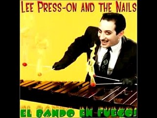 Lee Press-On And The Nails - Mexican Radio (Wall Of Voodoo Swing Cover)