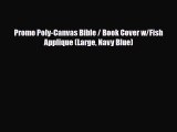 [PDF Download] Promo Poly-Canvas Bible / Book Cover w/Fish Applique (Large Navy Blue) [Download]