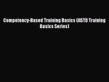 PDF Download Competency-Based Training Basics (ASTD Training Basics Series) Download Online