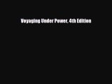 [PDF Download] Voyaging Under Power 4th Edition [Download] Online