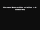 [PDF Download] Illustrated Microsoft Office 365 & Word 2016: Introductory [Download] Online