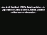 [PDF Download] Auto Math Handbook HP1554: Easy Calculations for Engine Builders Auto Engineers