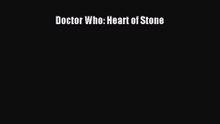 [PDF Download] Doctor Who: Heart of Stone Read Online PDF