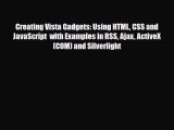 [PDF Download] Creating Vista Gadgets: Using HTML CSS and JavaScript  with Examples in RSS
