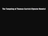 [PDF Download] The Tempting of Thomas Carrick (Cynster Novels) [Download] Online