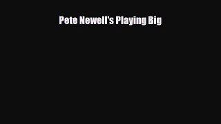 [PDF Download] Pete Newell's Playing Big [PDF] Full Ebook