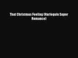 [PDF Download] That Christmas Feeling (Harlequin Super Romance) [Download] Full Ebook