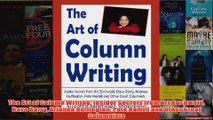Download PDF  The Art of Column Writing Insider Secrets from Art Buchwald Dave Barry Arianna Huffington FULL FREE