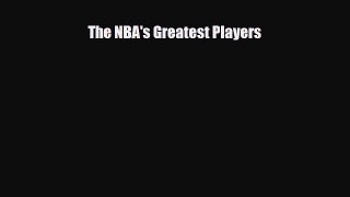 [PDF Download] The NBA's Greatest Players [Download] Online