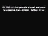 (PDF Download) ISO 5703:1979 Equipment for vine cultivation and wine making - Grape presses
