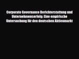 [PDF Download] Corporate Governance Berichterstattung und Unternehmenserfolg: Eine empirische