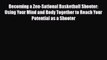 [PDF Download] Becoming a Zen-Sational Basketball Shooter: Using Your Mind and Body Together