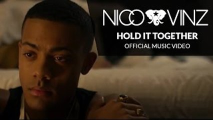Nico and Vinz - Hold it Together ( Official Music Video )