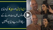 Vin Diesel and Deepika Padukone you will be entertained EXCLUSIVE VIDEO