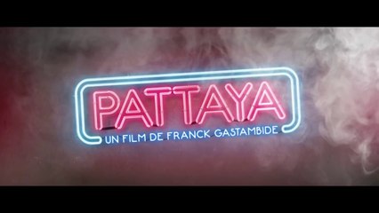 Pattaya (2016) Teaser VF