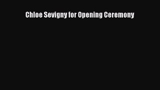 [PDF Download] Chloe Sevigny for Opening Ceremony [Read] Online