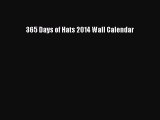 [PDF Download] 365 Days of Hats 2014 Wall Calendar [PDF] Online
