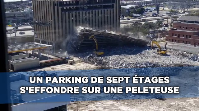 Un parking de sept étages s'effondre sur une pelleteuse en activité
