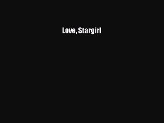 (PDF Download) Love Stargirl PDF