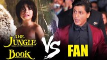 Shahrukh's FAN V/s The Jungle Book | Box Office Clash