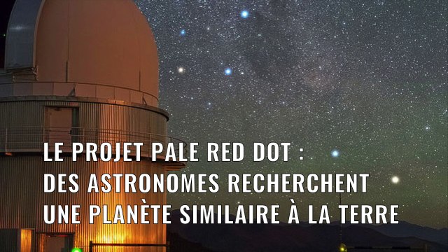 Ils cherchent une nouvelle Terre près de notre système solaire