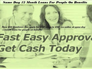 Loan For USA - Same Day Loans @ sameday12monthloansforpeopleonbenefits.com/