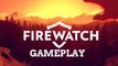 Gameplay Firewatch