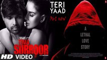 TERI YAAD Video Song - TERAA SURROOR 2016 By Himesh Reshammiya_2CBadshah HD 720p_Google Brothers Attock