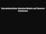 (PDF Download) Determining Value: Valuation Models and Financial Statements Read Online