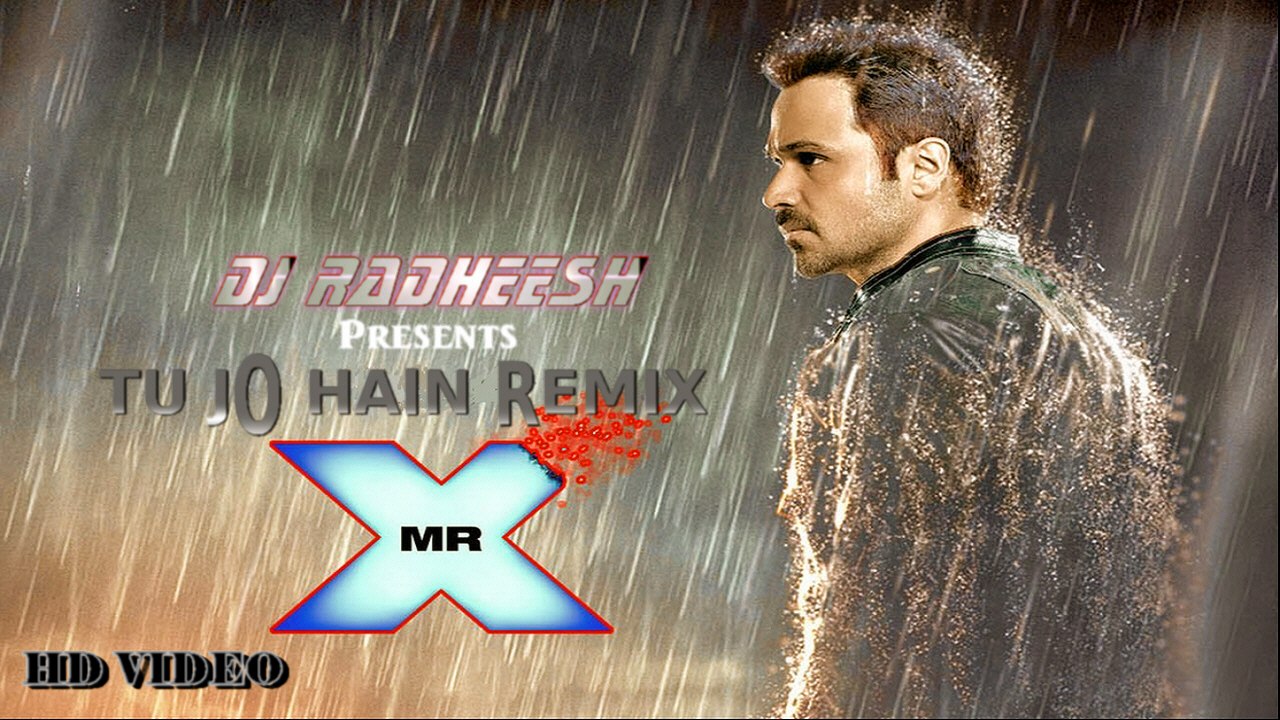 Tu Jo Hain Remix - DJ Radheesh