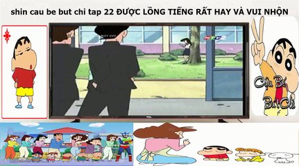 Shin cau be but chi tập 22 htv2 lồng tiếng