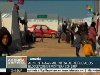 Siria: ya son 45 mil los refugiados varados en frontera con Turquía