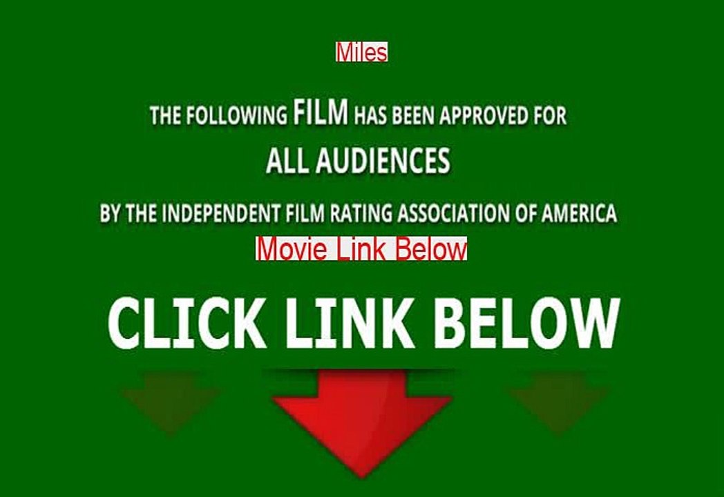 Miles Watch Online (2016)
