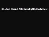 [PDF Download] Gli adepti (Einaudi. Stile libero big) (Italian Edition)  PDF Download