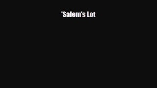 [PDF Download] 'Salem's Lot [Download] Online