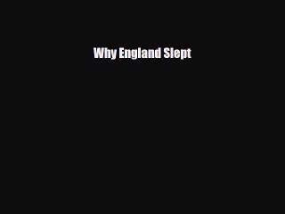 [PDF Download] Why England Slept [PDF] Full Ebook