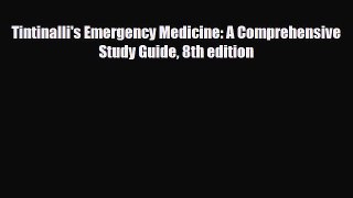 [PDF Download] Tintinalli's Emergency Medicine: A Comprehensive Study Guide 8th edition [PDF]