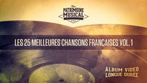 Les 25 meilleures chansons françaises Vol. 1 (Compilation)