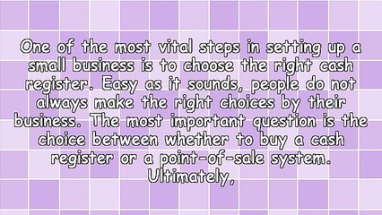 Do Right By Your Business - Choose The Right Cash Registers