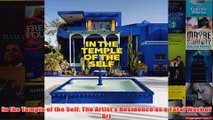 Download PDF  In the Temple of the Self The Artists Residence as a Total Work of Art FULL FREE