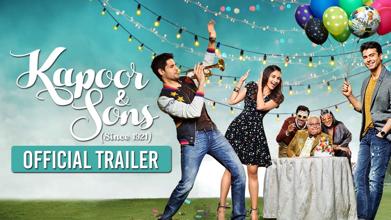 Kapoor and Sons Official Trailer | Fawad Khan - Sidharth Malhotra - Alia Bhatt