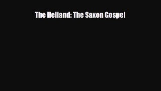 [PDF Download] The Heliand: The Saxon Gospel [Download] Online