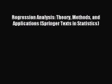 (PDF Download) Regression Analysis: Theory Methods and Applications (Springer Texts in Statistics)