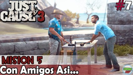 Just Cause 3 - Mision 5 - Con Amigos Así... - En PC Espanol Sin Comentarios
