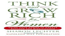 Think and Grow Rich for Women  Using Your Power to Create Success and Significance