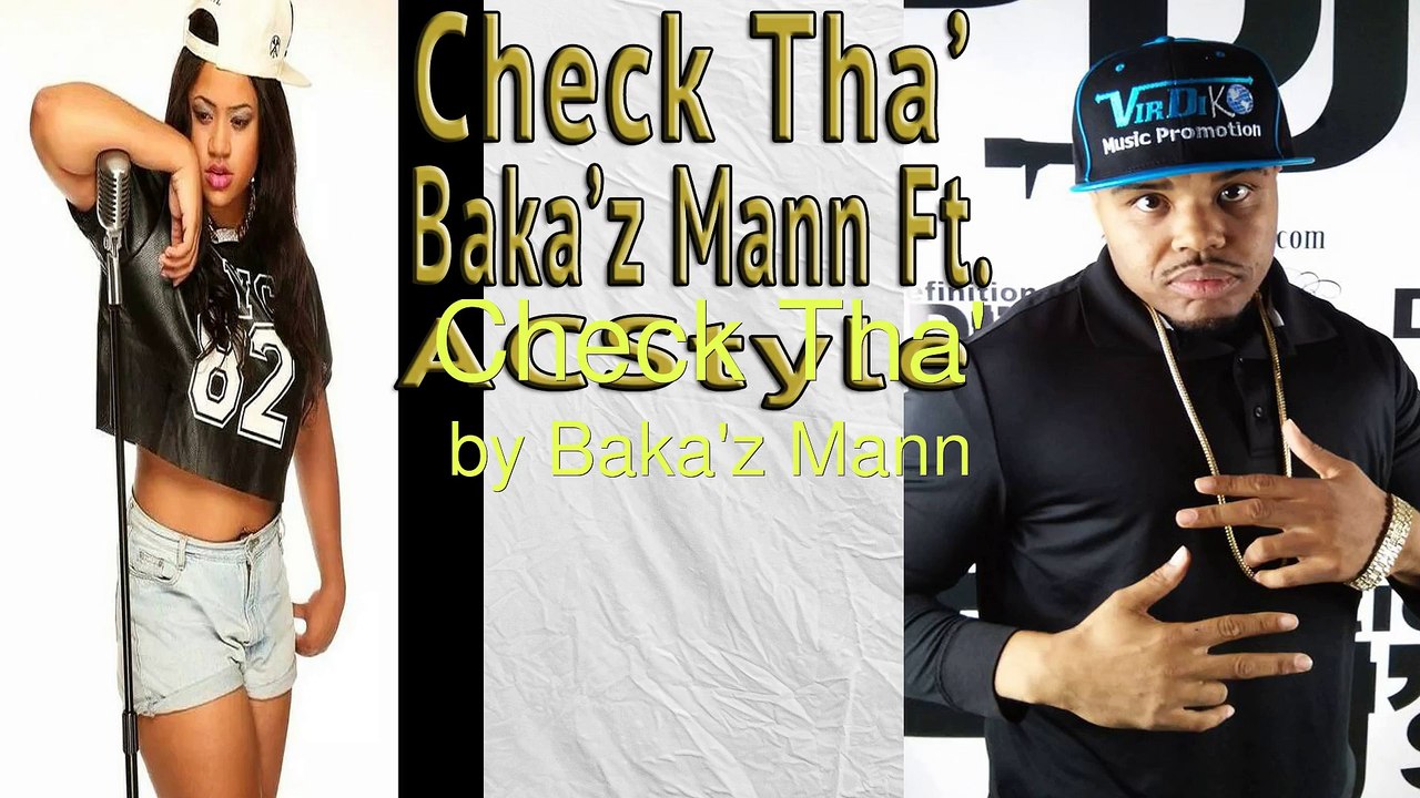 Check Tha' (AUDIO) ft. ACStyle - Baka'z Mann