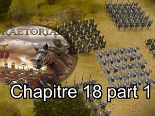 Praetorians : (pc) chapitre XVIII "Alea jacta est" part 1