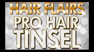 Hair Flairs! PRO Hair Tinsel, s