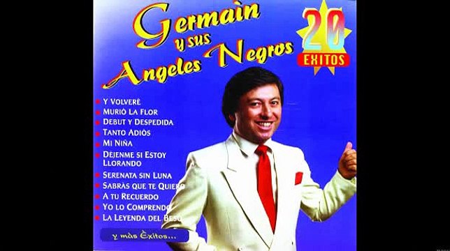 Los Ángeles Negros !! Y Volvere.!!